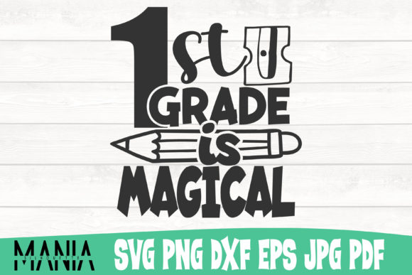 First Grade is Magical Svg Cut File Graphics and Graphic Templates Review