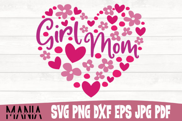 Girl Mom Heart Design Cut File Graphics and Graphic Templates Review