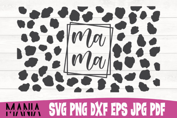 Leopard Mama Cut File Design Graphics and Graphic Templates
