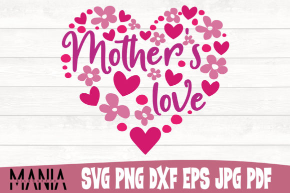 Mother s Love Heart Design Cut File Graphics Review